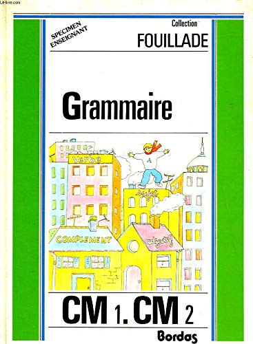 Grammaire: CM1, CM2 9782040167530