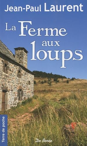 FERME AUX LOUPS (LA) (NE) 9782812901362