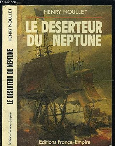 Le Déserteur du " Neptune " 9782704805051