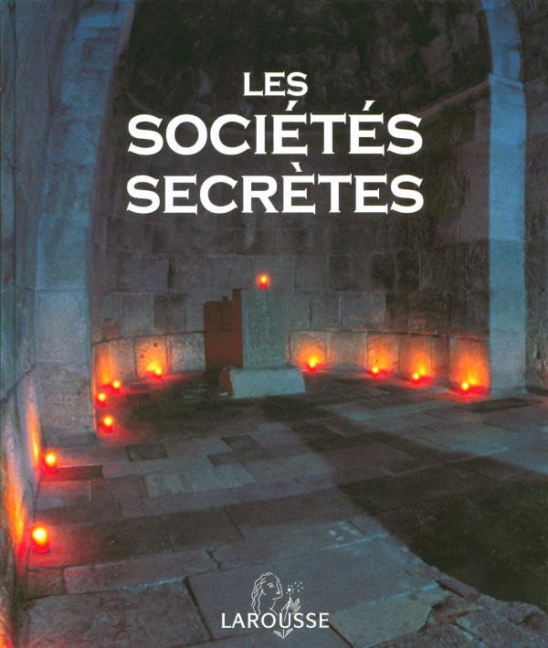 Les Sociétés secrètes 9782035054944