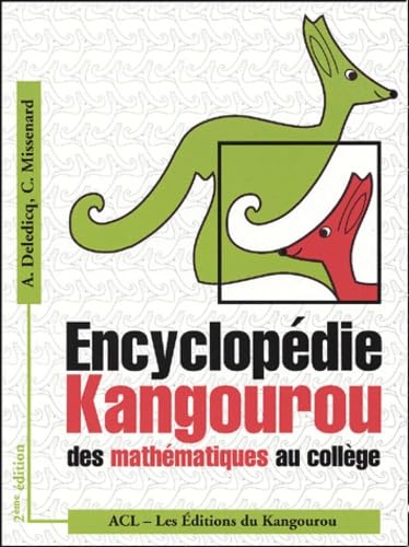 Encyclopédie Kangourou des mathématiques au collège 9782876940260