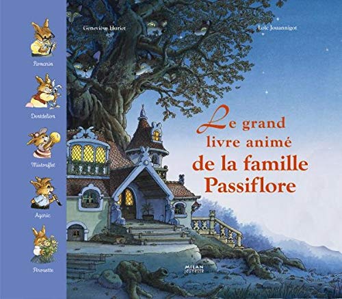 Le grand livre animé de la famille Passiflore 9782745915696