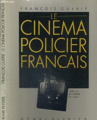 Le cinéma policier français 9782851992949