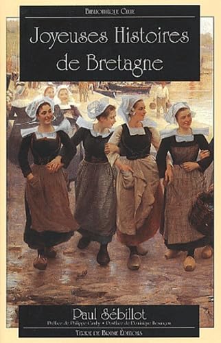 Joyeuses histoires de bretagne 9782843621215