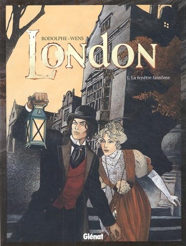 London - Tome 01: La fenêtre fantôme 9782723440998