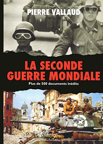 La Seconde Guerre mondiale NE 9782735703401