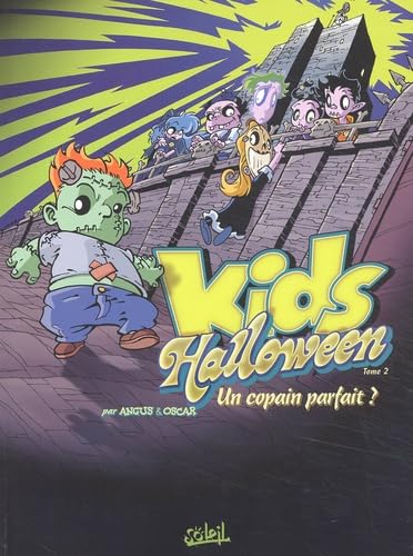 Kids Halloween, tome 2 : Un copain parfait, nouvelle édition 9782845653924