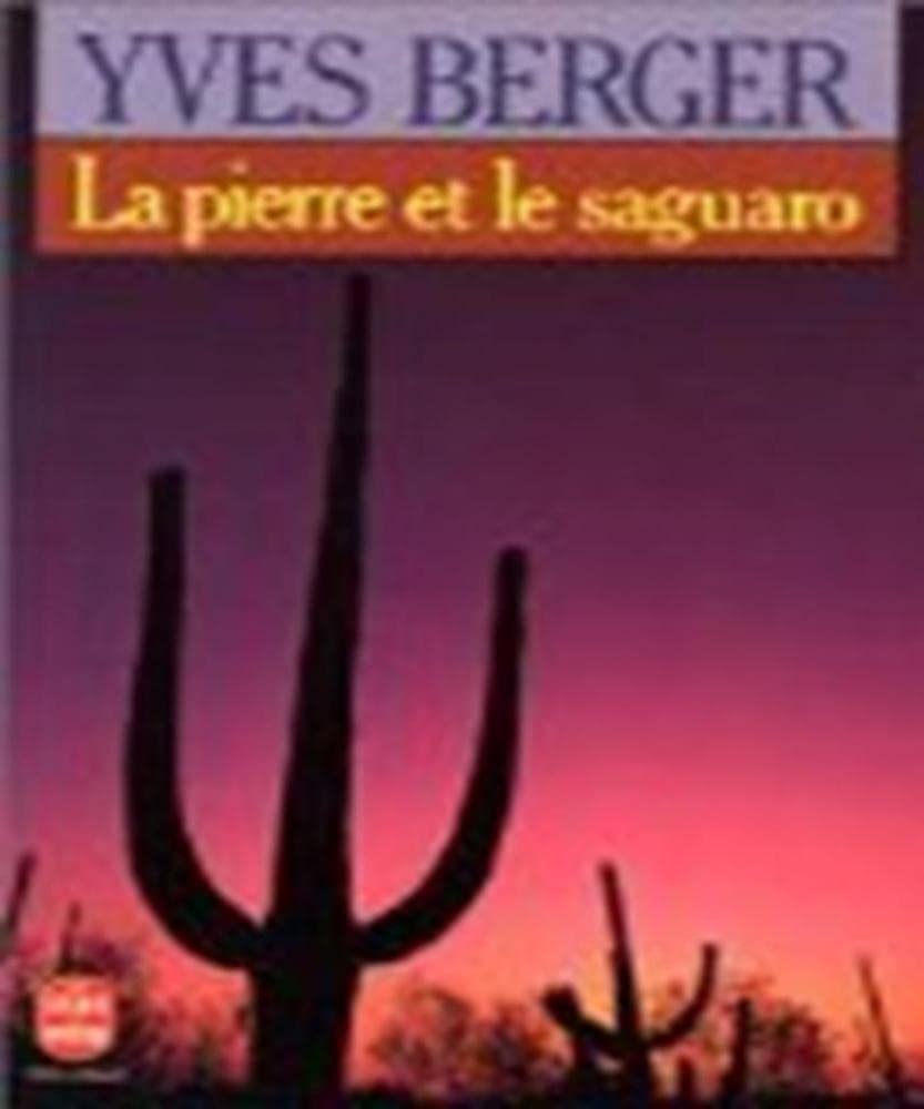 La pierre et le saguaro 9782253058885
