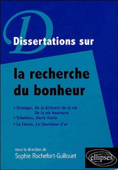 Dissertations sur la recherche du bonheur 9782729823993
