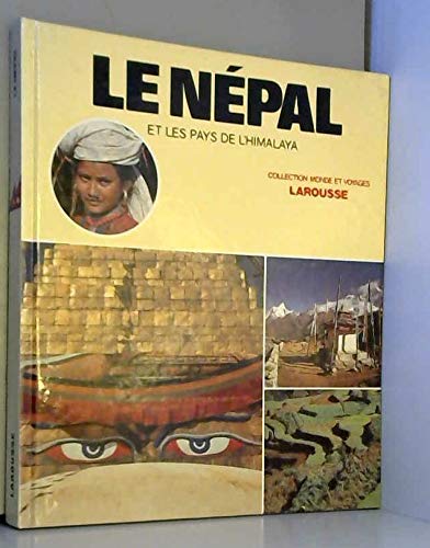 Le Népal : et les pays de l'Himalaya 9782035131355