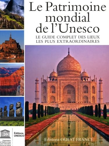 Le Patrimoine mondial de l'Unesco 9782737347795