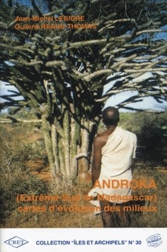 Androka (Extrême-Sud de Madagascar) : carte d'évolution des milieux 9782905081414