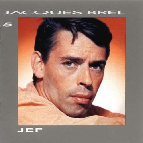 Jacques Brel Vol. 5 - Jef 0042281672422