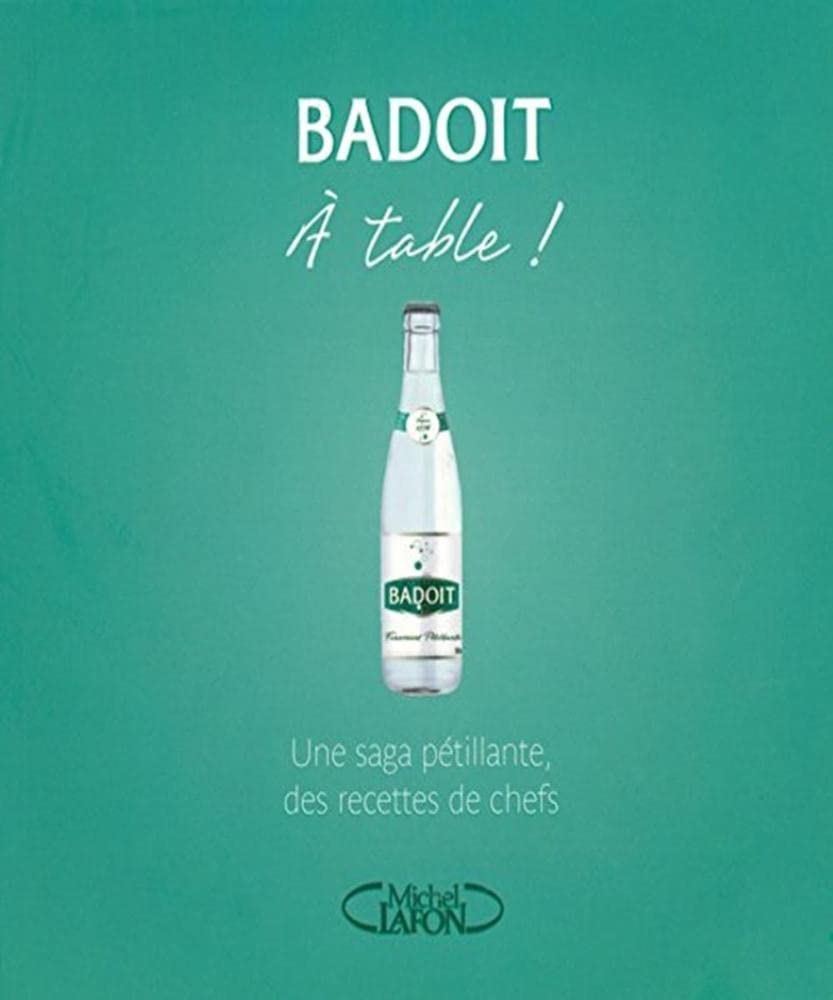 Badoit à table ! 9782749908618