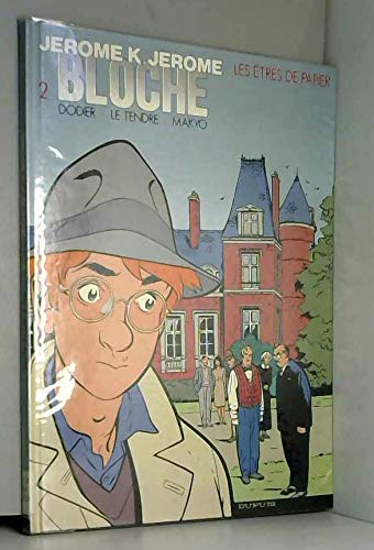 Jerome bloche t. 2 : les etres depapier 9782800116440