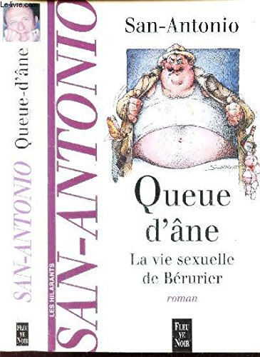 Queue-d'âne ou La vie sexuelle de Bérurier 9782265065291