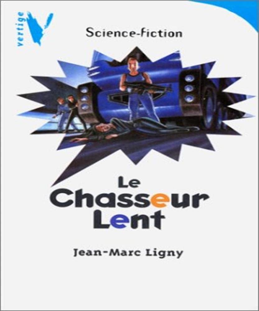 Le chasseur lent 9782012098688