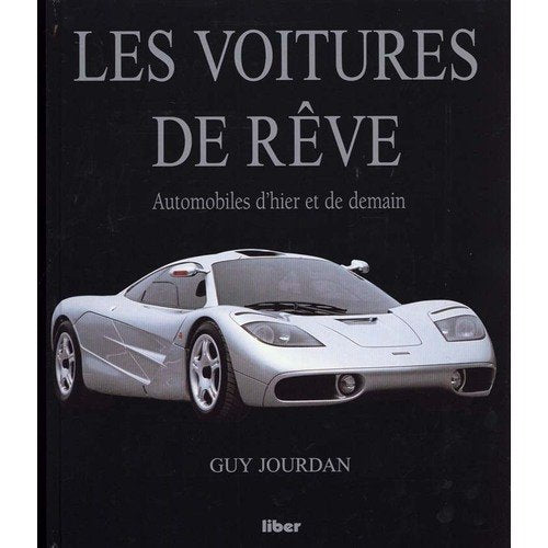 Les voitures de rêve 9782881430558