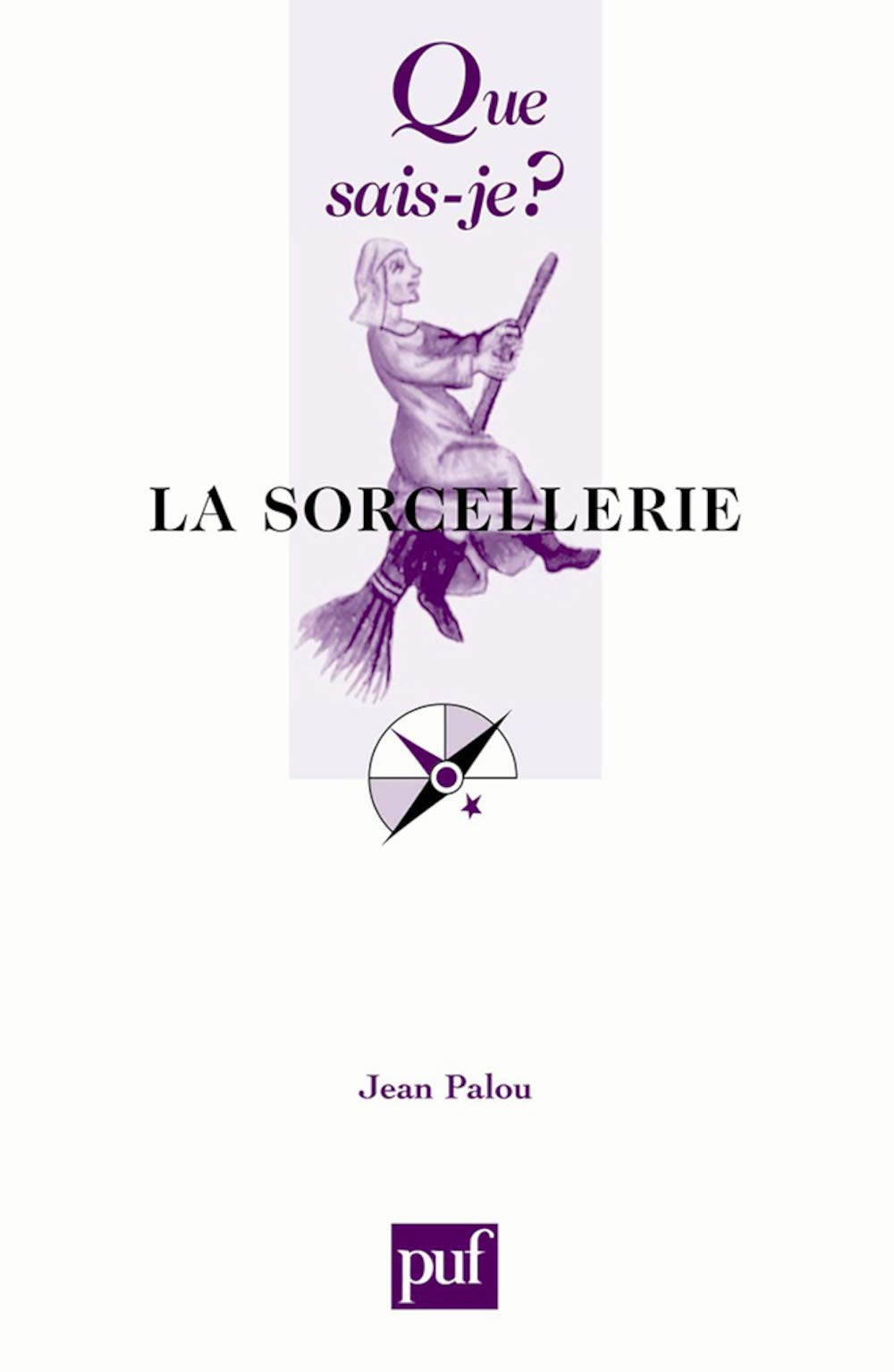 La Sorcellerie 9782130524991