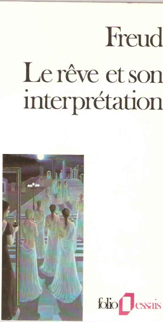 Le rêve et son interprétation 9782070322893