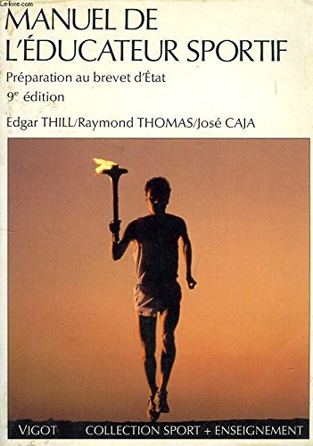 Manuel de l'éducateur sportif 9782711419838