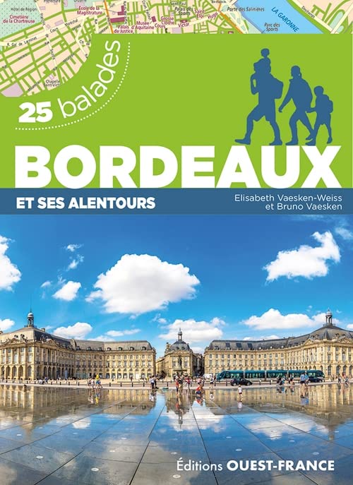 Bordeaux et ses alentours - 25 balades 9782737388552