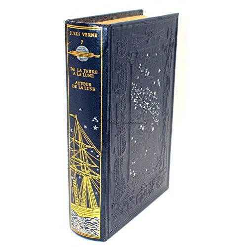 Jules Verne Tome 7 Jean de Bonnot De la Terre à la lune Autour de la lune 
