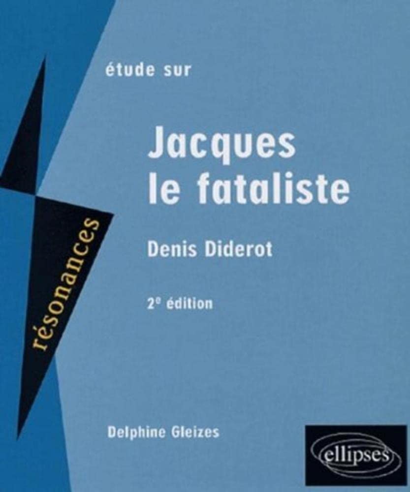 Etude sur Denis Diderot: Jacques le Fataliste 9782729831349