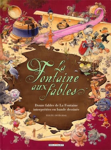 La Fontaine aux fables : Douzes fables de la Fontaine interprétées en bande dessinée 9782840557814