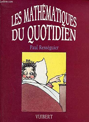 Les Mathématiques du quotidien 9782711752317