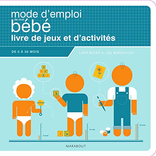 Mode d'emploi de mon bébé: Livre de jeux et d'activités 9782501057578
