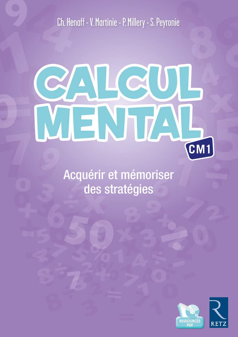 Calcul mental CM1 (+ CD-Rom): Acquérir et mémoriser des stratégies 9782725635446