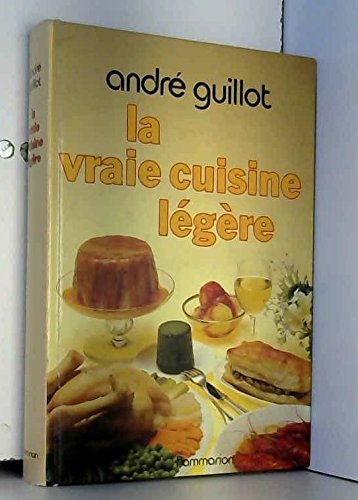LA VRAIE CUISINE LEGERE 9782082000451
