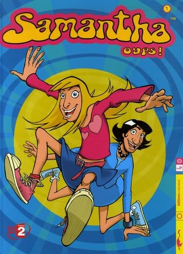 Samantha oups !, Tome 1 : 9782351001066