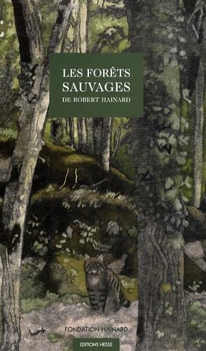 Les forêts sauvages 9782357060012