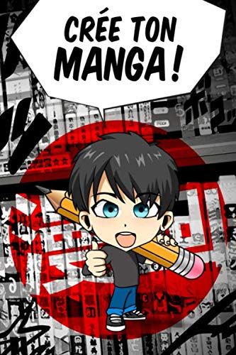 Crée ton manga - Livre de 120 planches de manga à personnaliser. Pour enfants, adolescents et adultes. Artistes en herbes ou confirmés: Laisse libre ... bd vierges à compléter comme tu le souhaites. 9798620777778