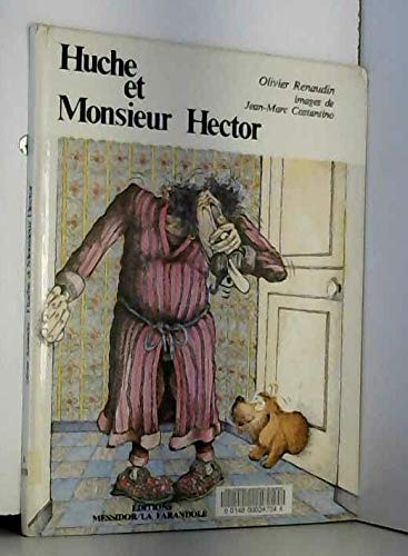 Huche et monsieur hector 9782209057658