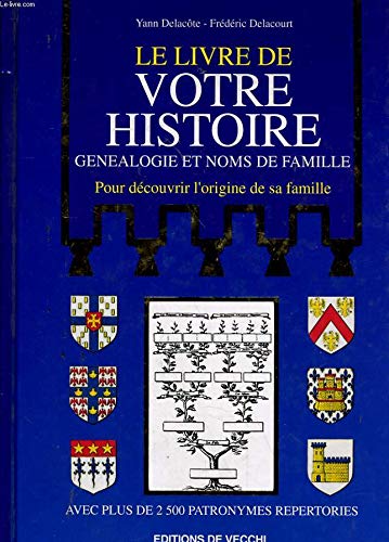 Le livre de votre histoire 9782732831626