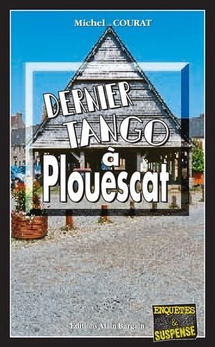 Dernier tango à Plouescat 9782355502491