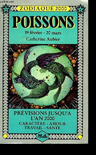 Poissons : 19 fevrier-20 mars 9782866760151