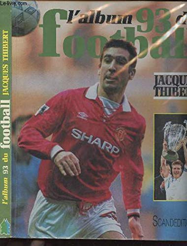 L'album 93 du football 9782209068111