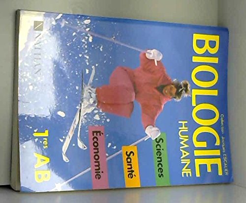 Biologie geologie 1e a b eleve édition 1988 9782091746494