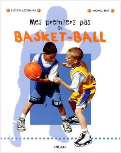 Mes premiers pas au basket-ball 9782841137077