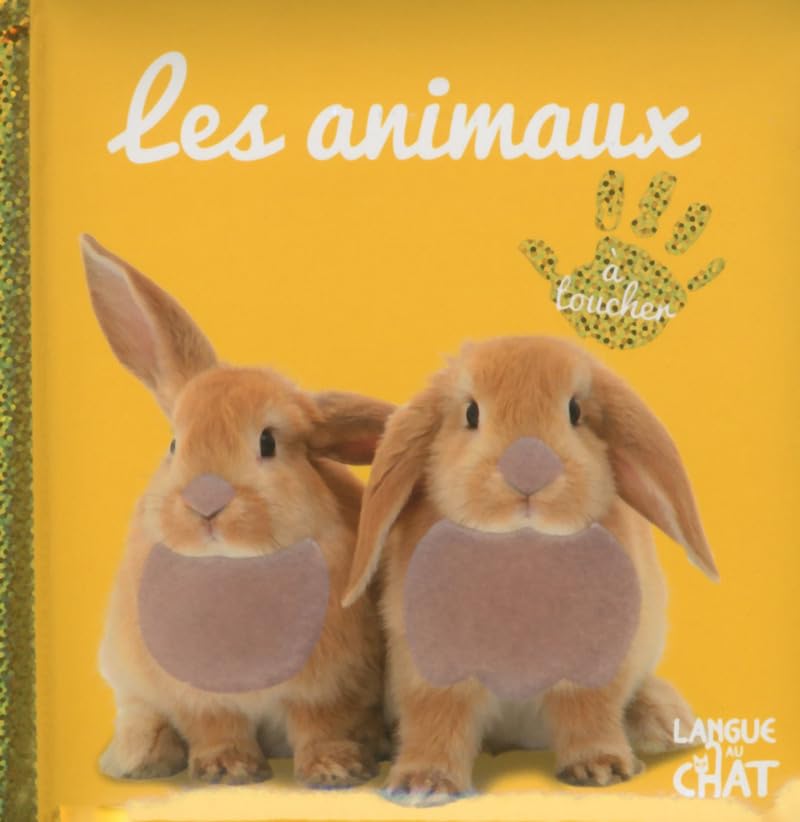 Bébé touche-à-tout - Les animaux T3C 9782806307330