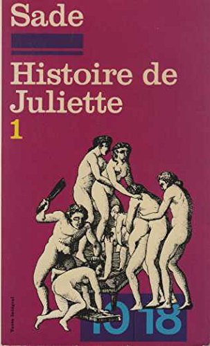 Histoire de juliette ou les prosperites du vice 9782264000798