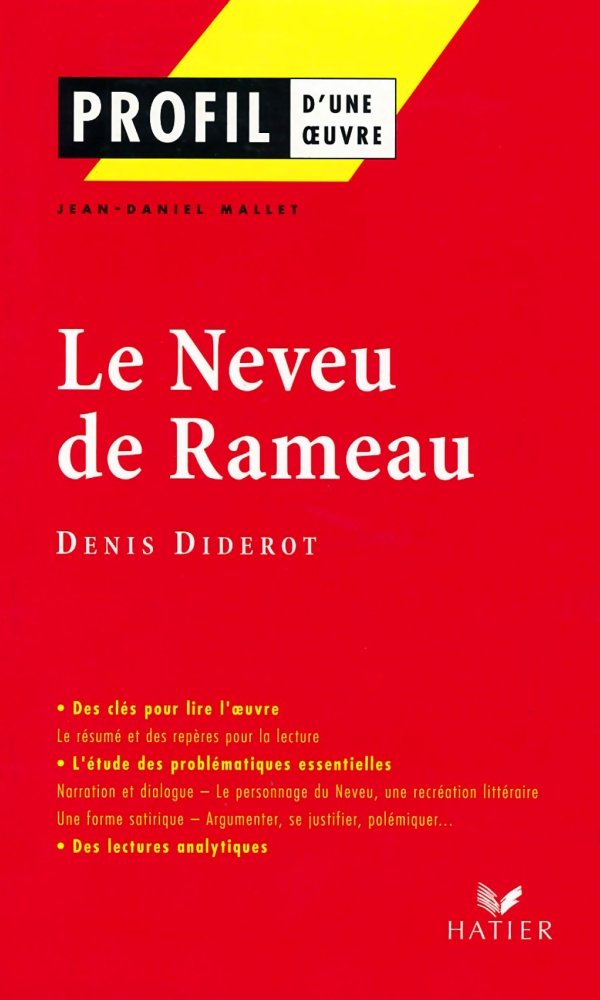 Profil d'une oeuvre : Le Neveu de Rameau, Denis Diderot (rédigé entre 1762 et 1777, édition posthume 1891) 9782218739439