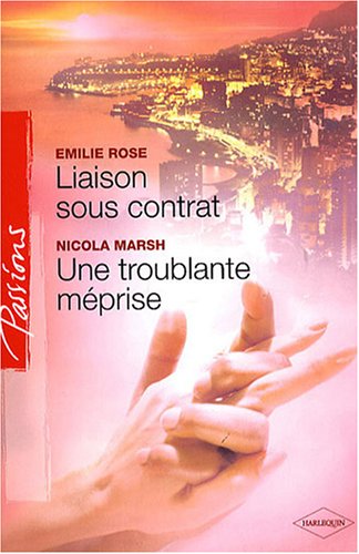 Liaison sous contrat ; Une troublante méprise 9782280841542