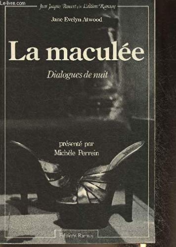 La Maculée : Dialogues de nuit 9782859562144