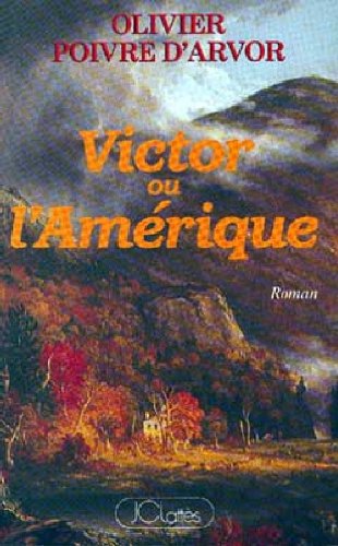 Victor ou l'Amérique 9782709607544