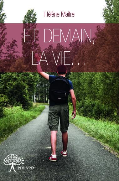 Et demain, la vie… 9782332878717
